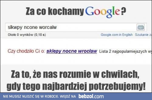 Za co kochamy google?