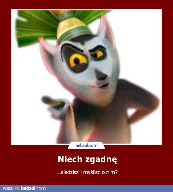 Niech zgadnę