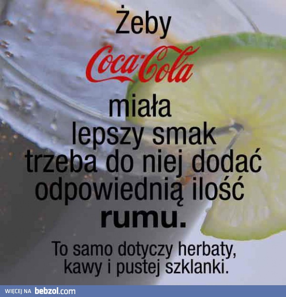 Aby smak był lepszy...