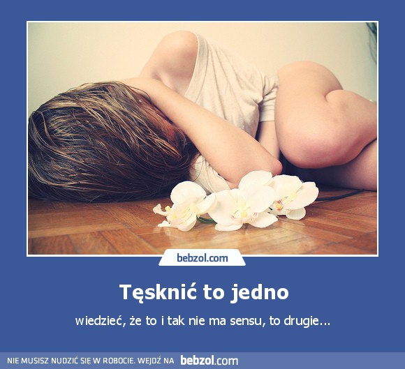 Tęsknić to jedno