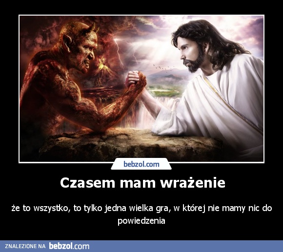 Czasem mam wrażenie