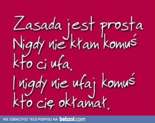 Zasada jest prosta