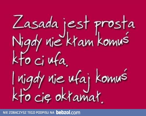 Zasada jest prosta