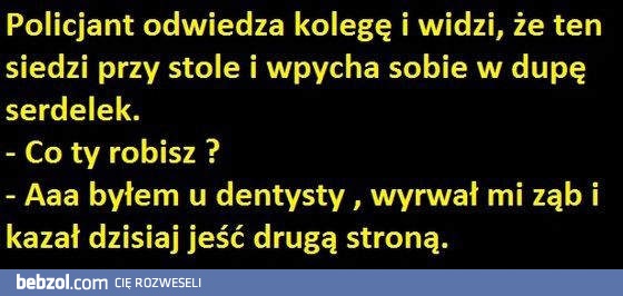 Dentysta kazał