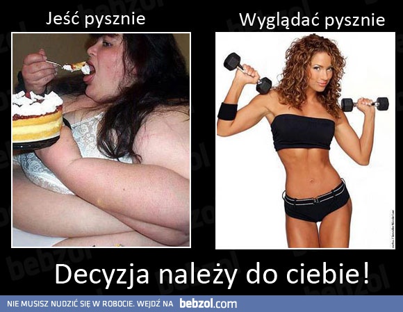 Decyzja należy do ciebie!