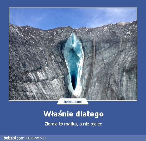 Właśnie dlatego