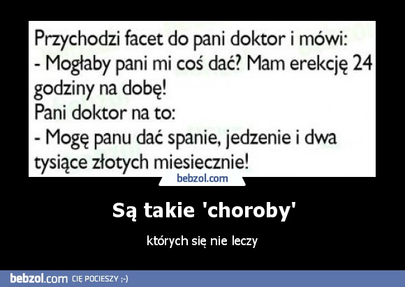 Są takie 'choroby'