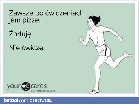 Ćwiczenia vs pizza