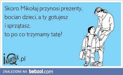 Po co trzymamy tatę?