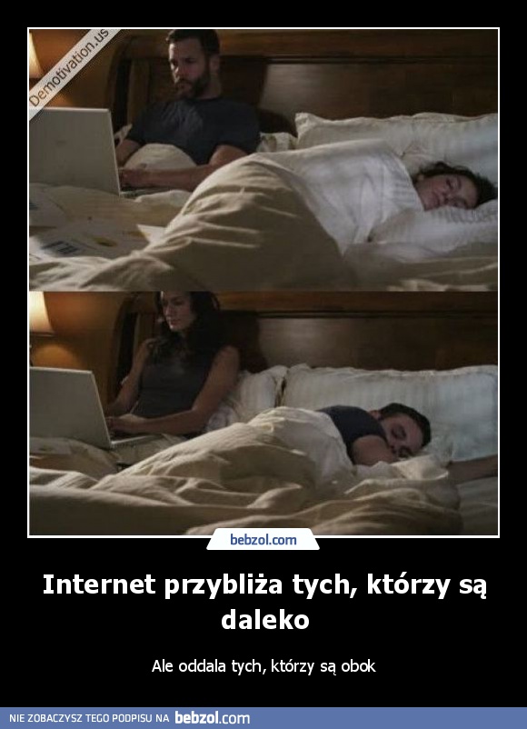 Internet przybliża tych, którzy są daleko