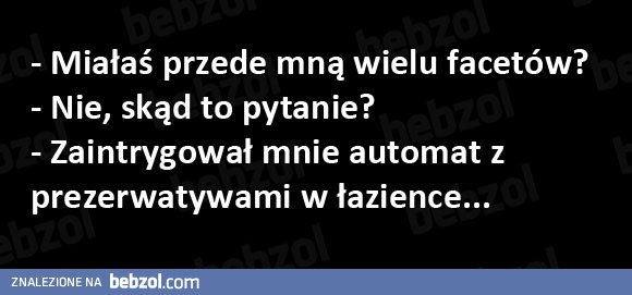 Miałaś przede mną wielu facetów?