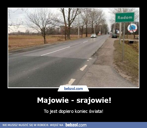 Majowie - srajowie!