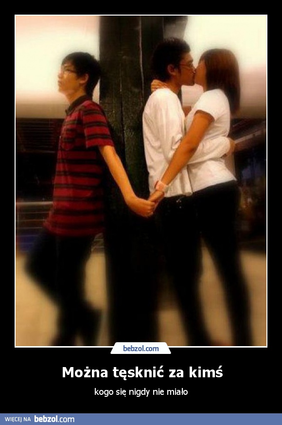 Można tęsknić za kimś