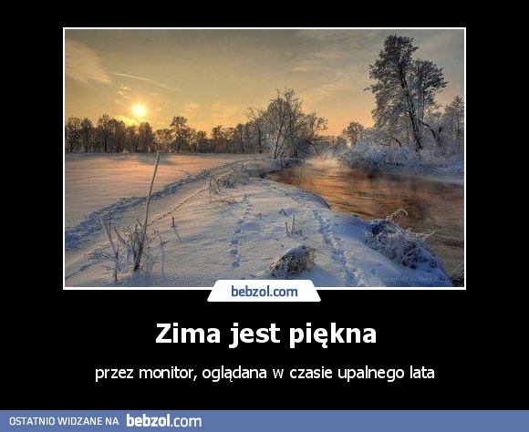 Zima jest piękna