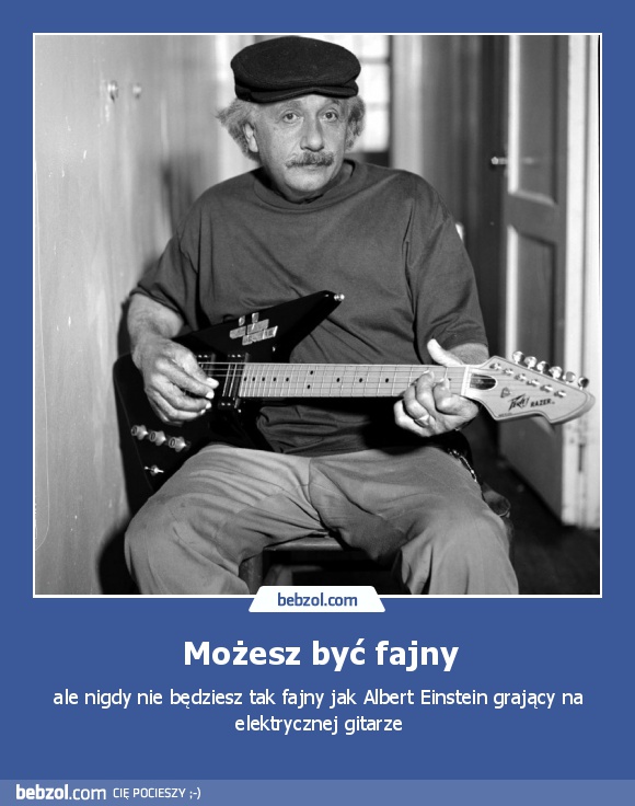 Możesz być fajny