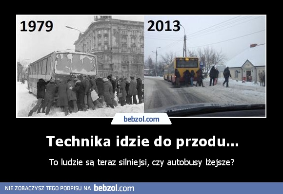 Technika idzie do przodu...