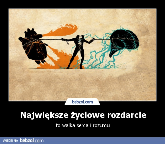 Największe życiowe rozdarcie