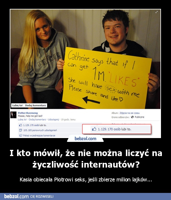 I kto mówił, że nie można liczyć na życzliwość internautów?