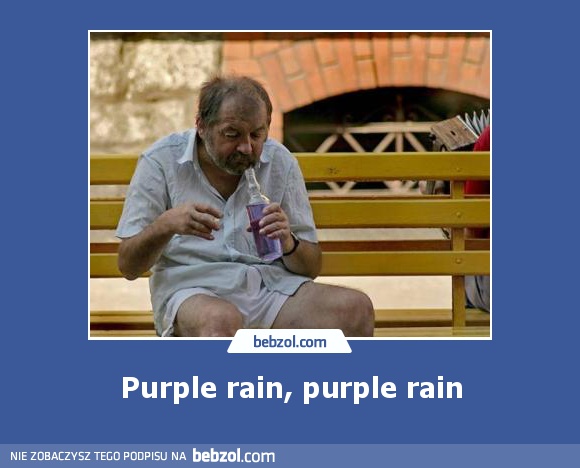 Purple rain, purple rain