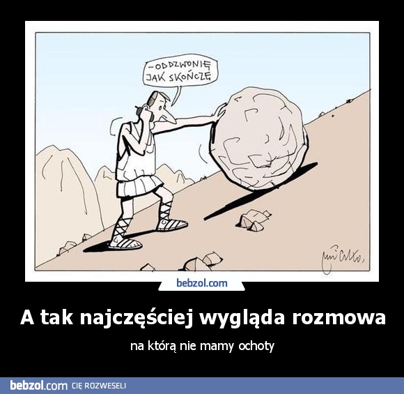 A tak najczęściej wygląda rozmowa