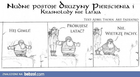 Krasnoludy nie latają