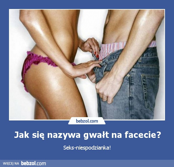 Jak się nazywa gwałt na facecie?