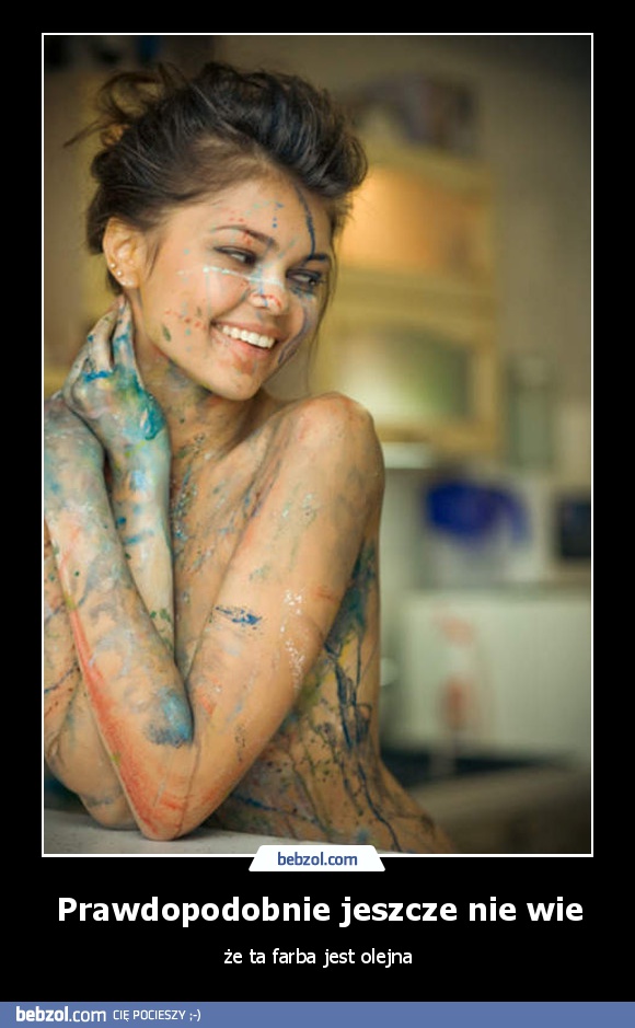 Prawdopodobnie jeszcze nie wie