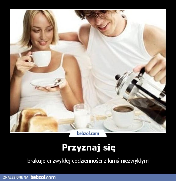Przyznaj się