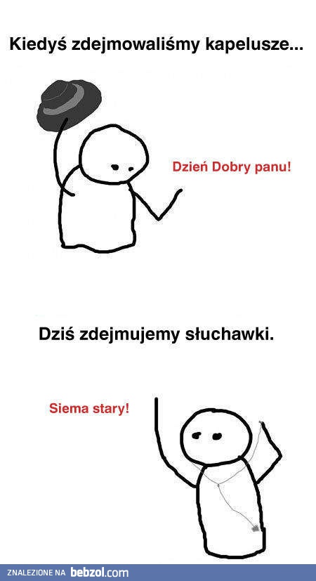 Czasy się zmieniają