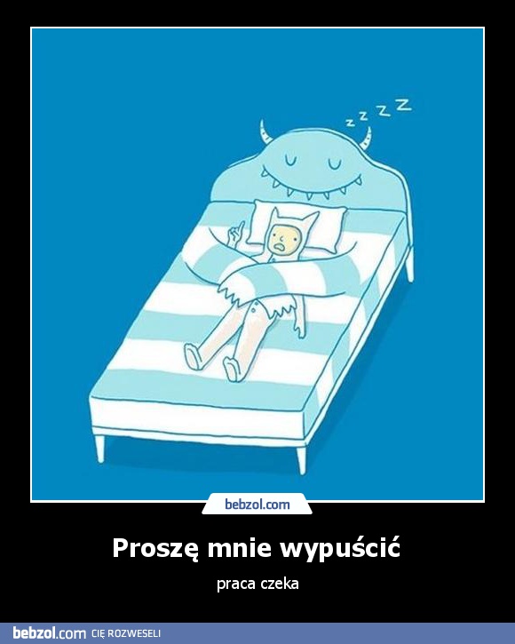 Proszę mnie wypuścić 