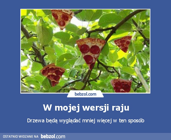 W mojej wersji raju