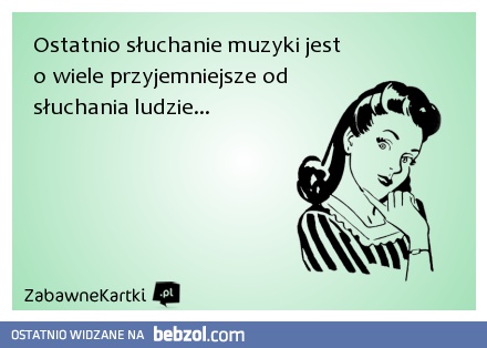 Słuchanie muzyki...