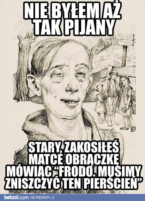 Nie byłem aż tak pijany!