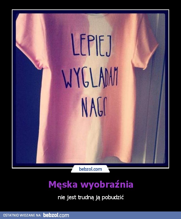 Męska wyobraźnia