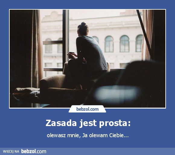 Zasada jest prosta: