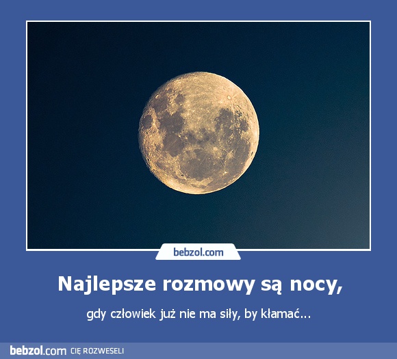 Najlepsze rozmowy są nocy,