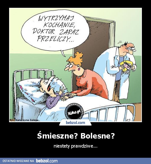 Śmieszne? Bolesne?