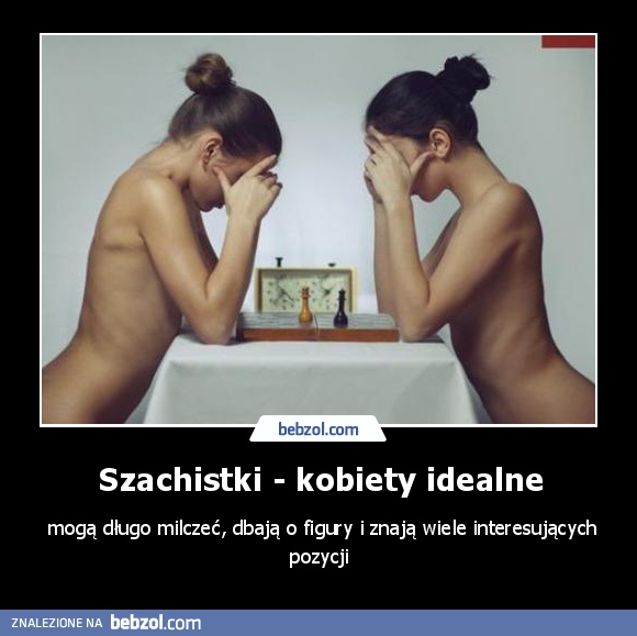 Szachistki - kobiety idealne