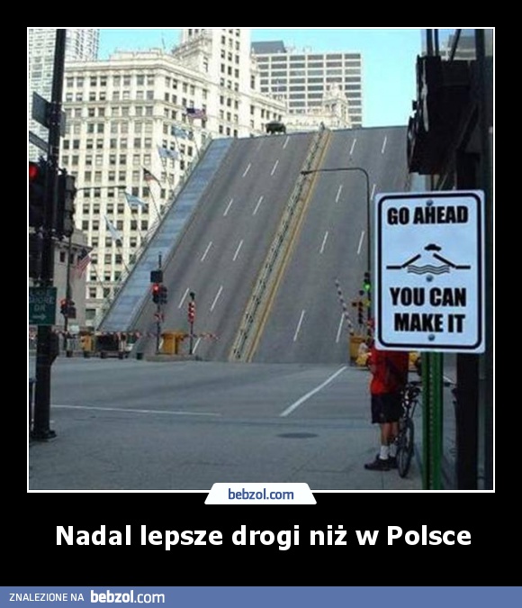 Nadal lepsze drogi niż w Polsce