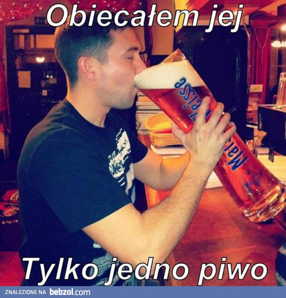 Tylko jedno piwo