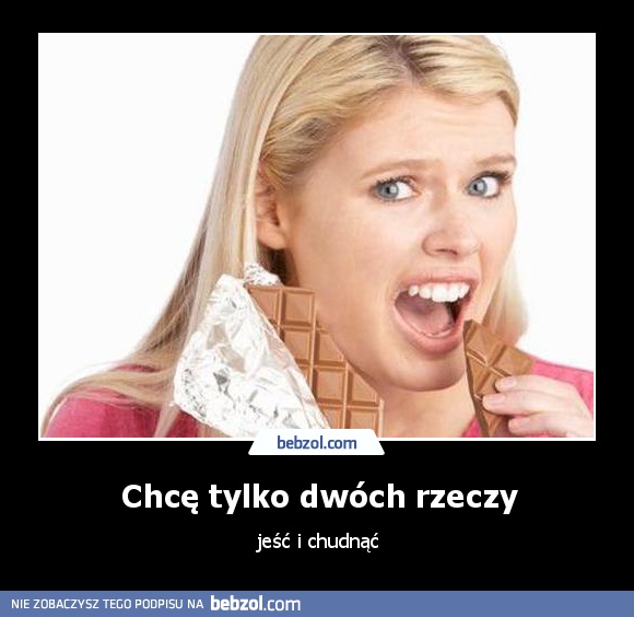 Chcę tylko dwóch rzeczy