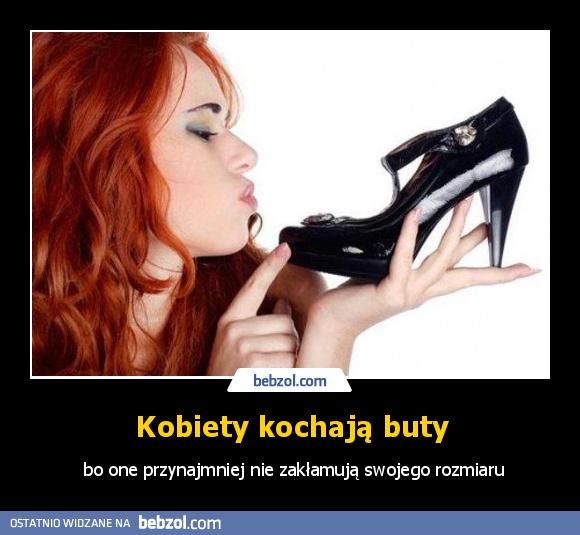 Kobiety kochają buty