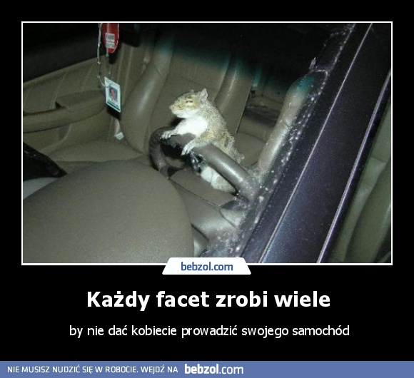 Każdy facet zrobi wiele