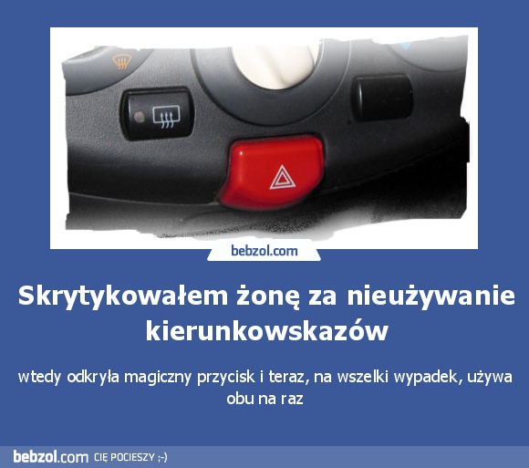 Skrytykowałem żonę za nieużywanie kierunkowskazów