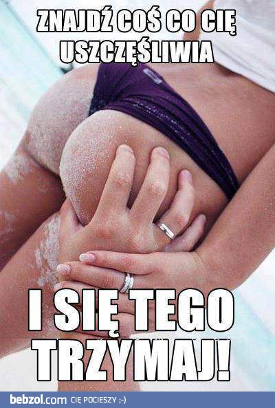 Znajdź to, co cię uszczęśliwia