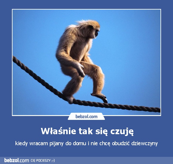 Właśnie tak się czuję