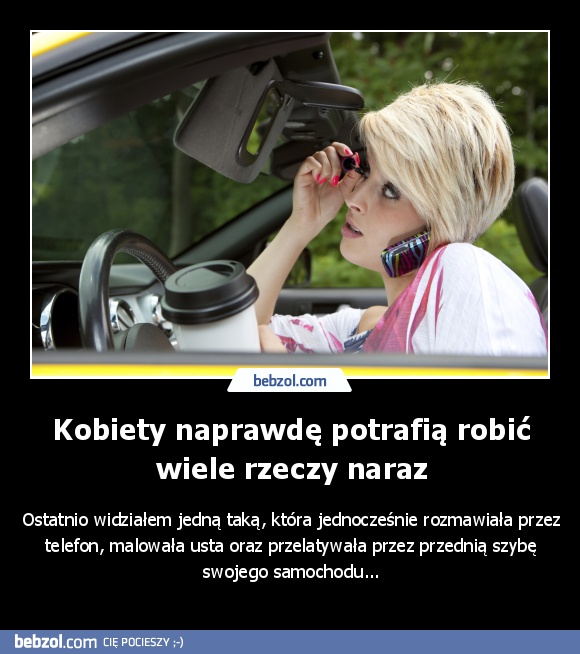 Kobiety naprawdę potrafią robić wiele rzeczy naraz