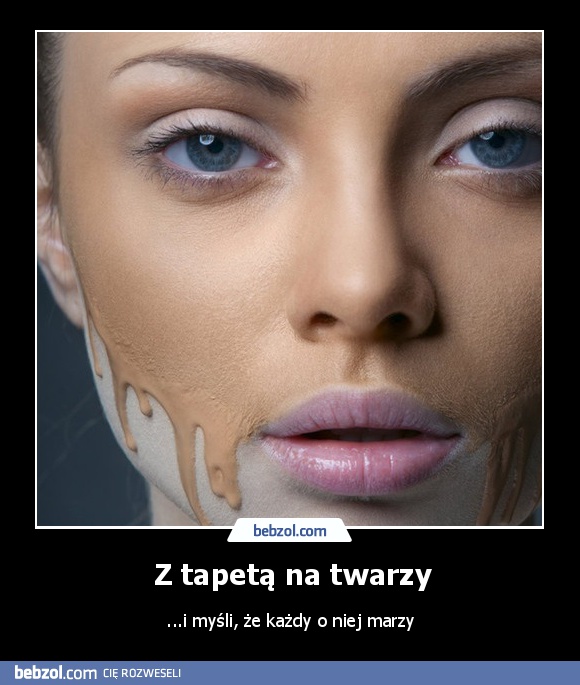 Z tapetą na twarzy