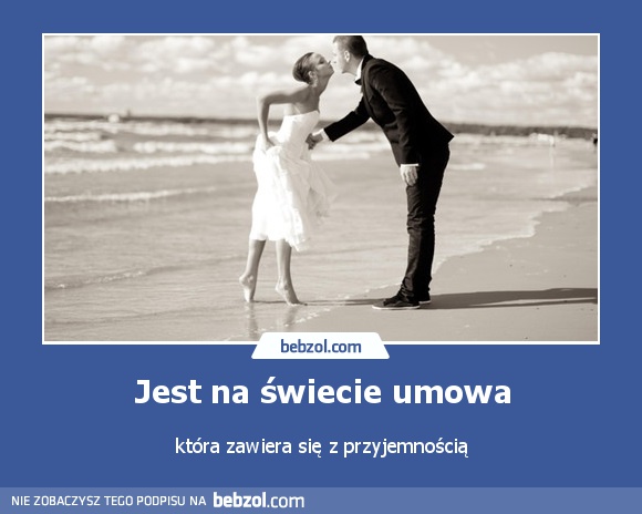 Jest na świecie umowa