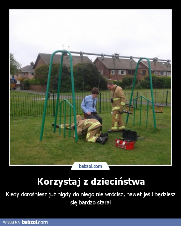 Korzystaj z dzieciństwa